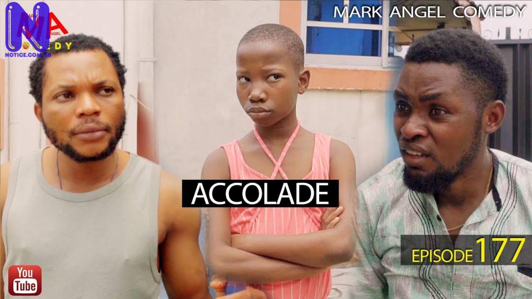 Download Comedy Video: Mark Angel – Accolade ACCOLADE-MARK-ANGEL-COMEDY-VIDEO-PICTURE