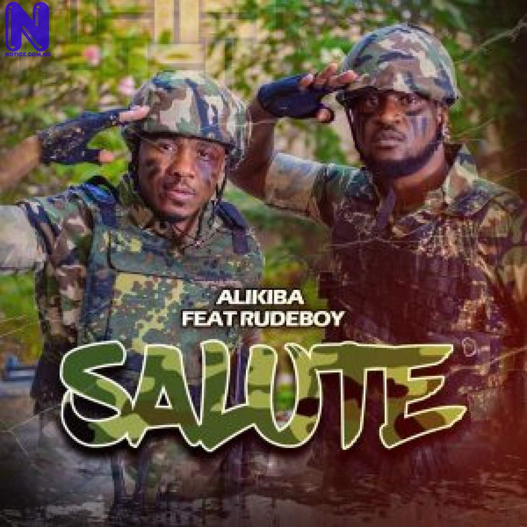 Download Music Mp3: Alikiba Ft Rudeboy - Salute ALIKIBA FT RUDEBOY SALUTE 9JAFLAVER