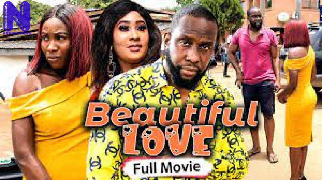 Download Nollywood Movie: Beautiful Love BEAUTIFUL-LOVE2850