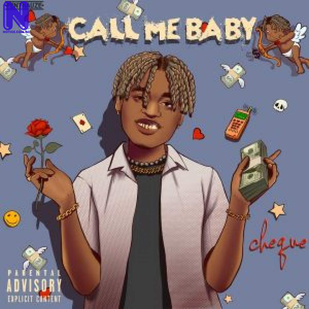 Download Music Mp3: Cheque - Call Me Baby CHEQUE CALL ME BABY 9JAFLAVER