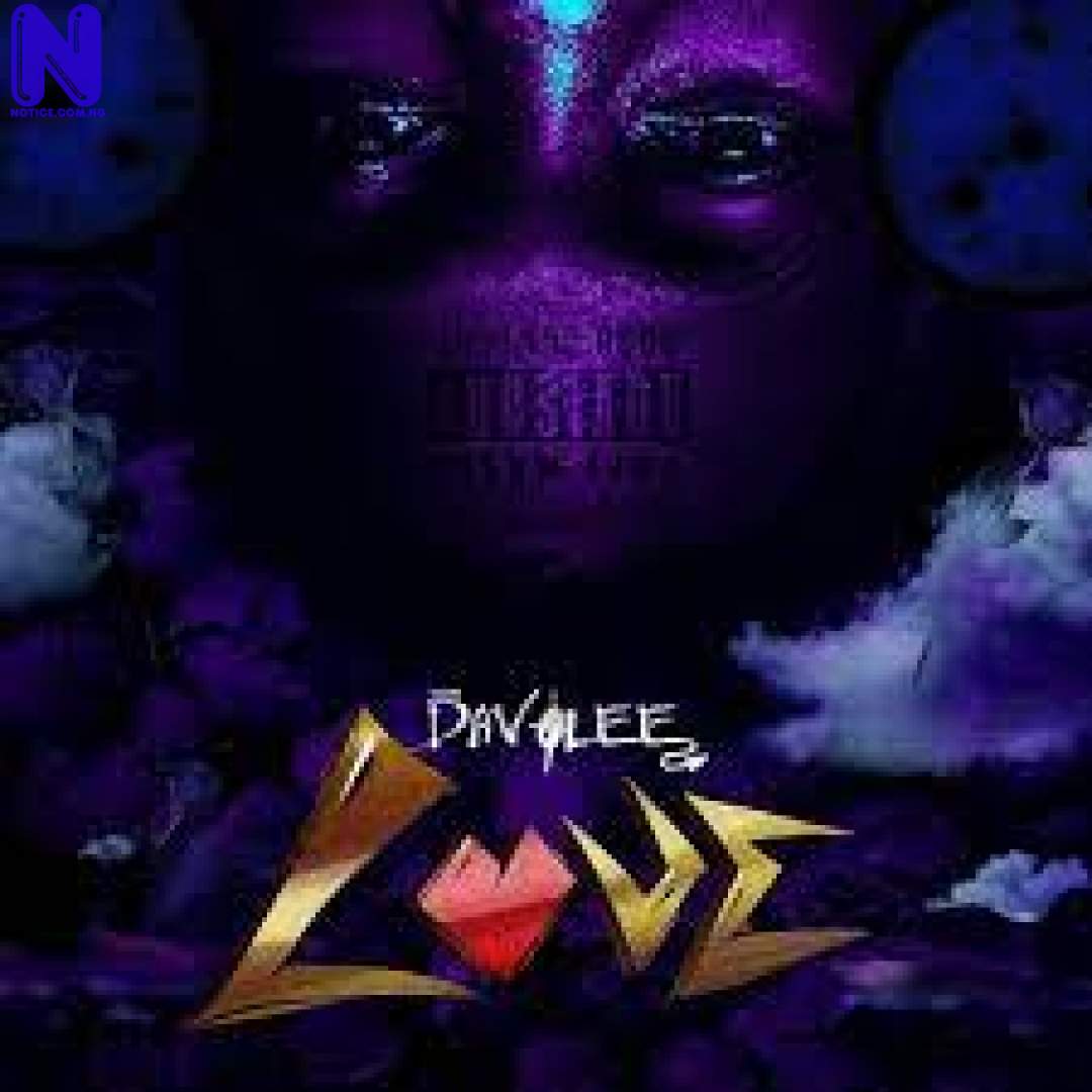 Download Music Mp3: Davolee - Love DAVOLEE LOVE 9JAFLAVER