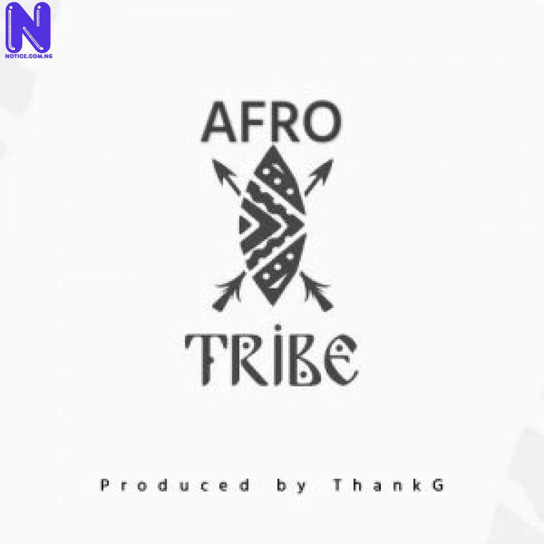 Download Freebeat: Afro Tribe (Prod By ThankG) FREEBEAT AFRO TRIBE PROD BY THANKG 9JAFLAVER