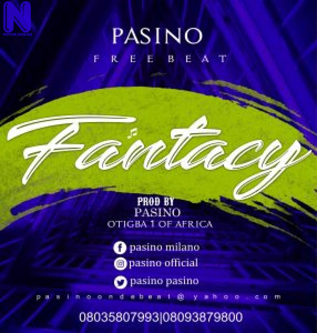 Download Freebeat: Fantasy (Prod By Pasino) FREEBEAT FANTASY PROD BY PASINO 9JAFLAVER