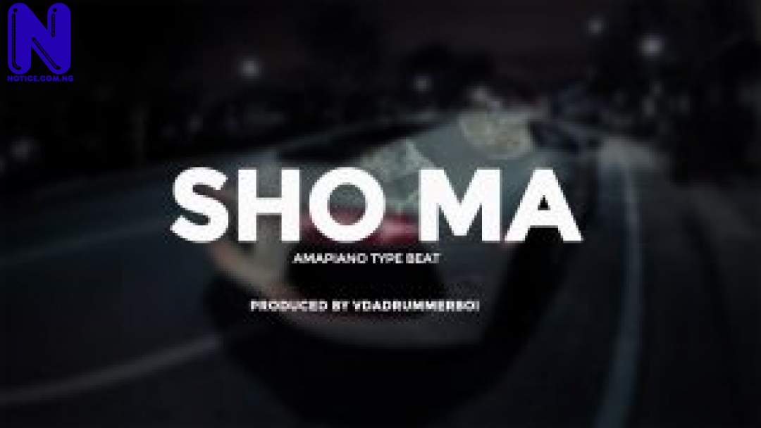 Download Freebeat: Sho Ma - Amapiano Type Beat (Prod By VDAdrummerboi) FREEBEAT SHO MA AMAPIANO TYPE BEAT PROD BY VDADRUMMERBOI 9JAFLAVER