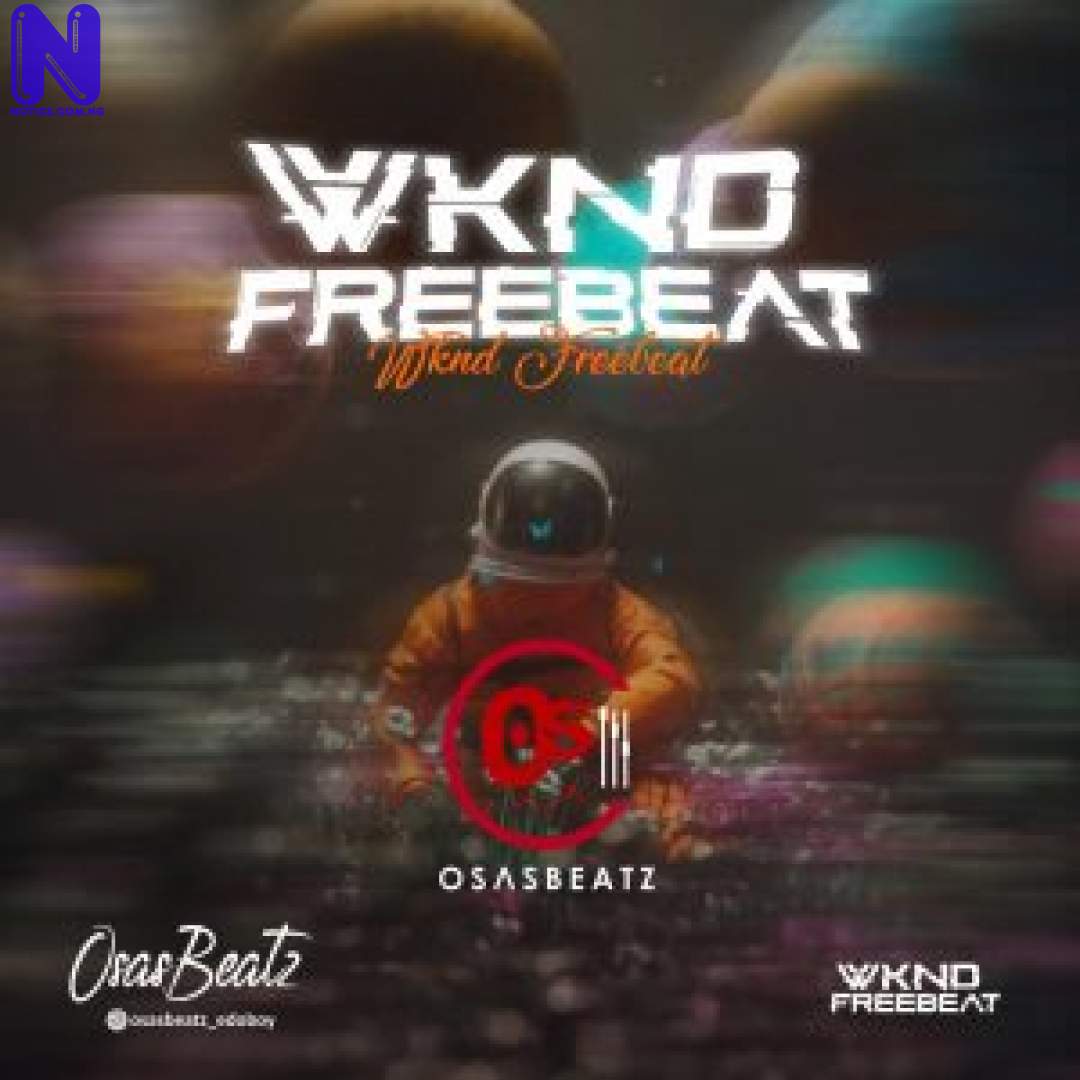 Download Freebeat: Wknd Vibe Vol 5 (Prod By Osasbeatz) FREEBEAT WKND VIBE VOL 5 PROD BY OSASBEATZ 9JAFLAVER