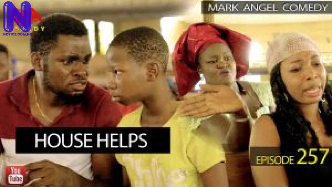 HOUSE-HELPS-MARK-ANGEL-COMEDY-EPISODE-257-300X169