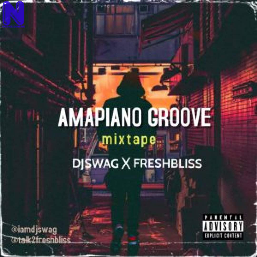 Download Mixtape: DJ Swag And Fresh Bliss – Amapiano Groove IMAGE06-300X300