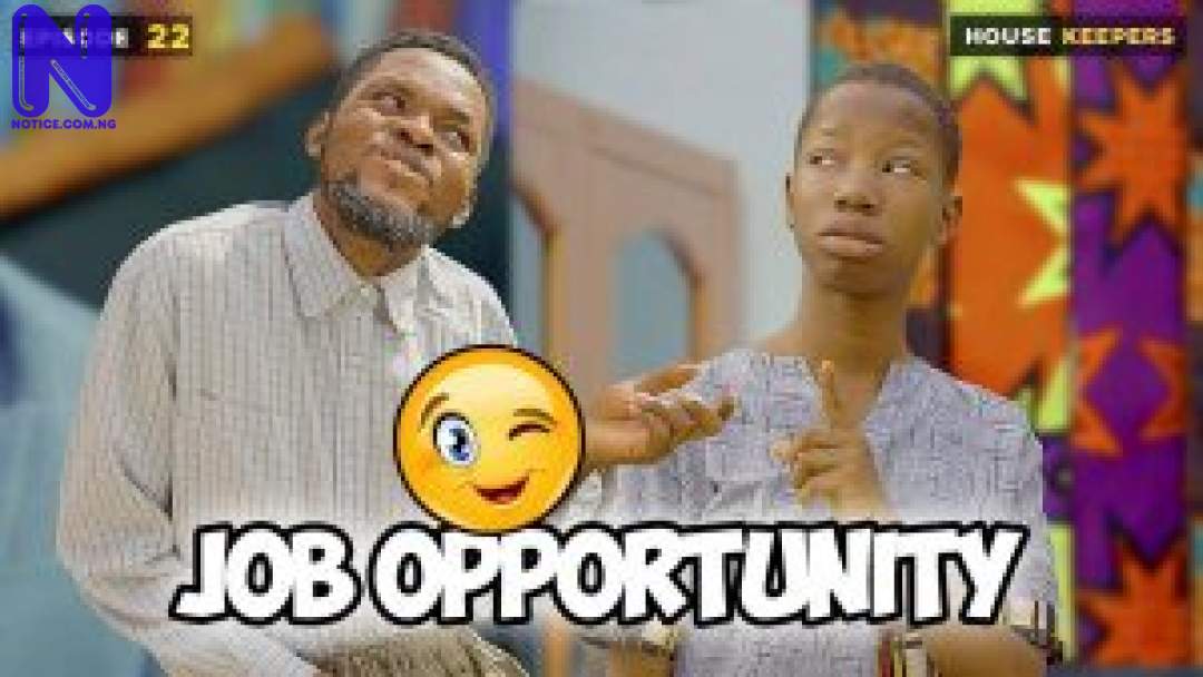 Download Comedy Video: Mark Angel - Job Opportunity JOBE OPPORTUNITY-300X16916351
