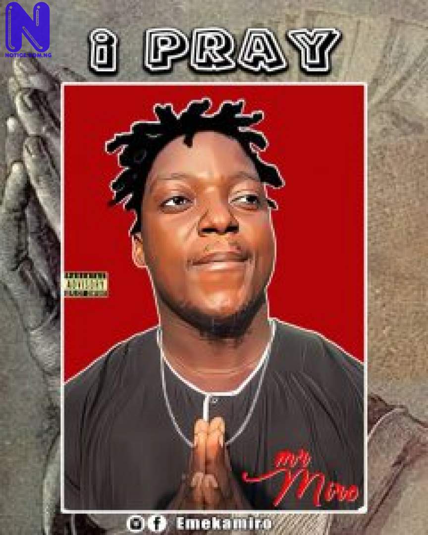 Download Music Mp3: Mr Miro – I Pray MR MIRO I PRAY-240X300