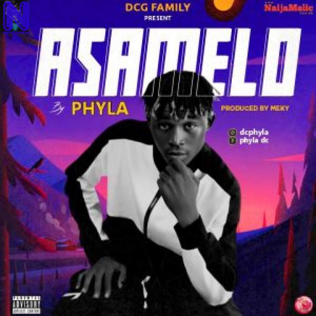 Download Music Mp3: Phyla - Asamelo PHYLA ASAMELO 9JAFLAVER