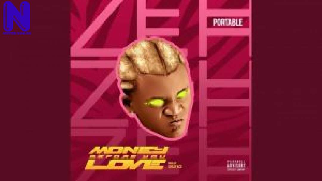 Download Music Mp3: Portable - God Abeg Oh (Money Before You Love) PORTABLE-GOD-ABEG-OH-MONEY-BEFORE-YOU-LOVE-300X169UNKNOWN