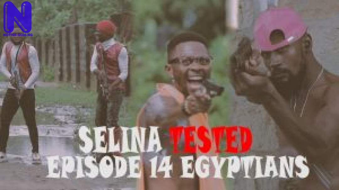 Download Nollywood Movie: Selina Tested (Episode 14) SELINA-TESTED-EPISODE-14-300X16913241