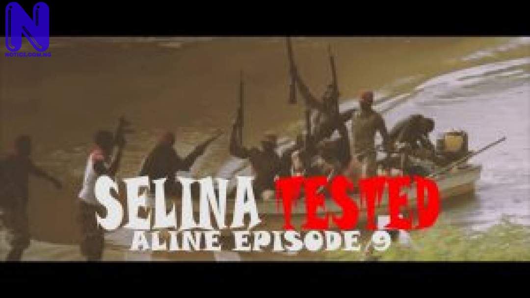 Download Nollywood Movie: Selina Tested (Episode 9) SELINA-TESTED-EPISODE-9-ART-300X16910651
