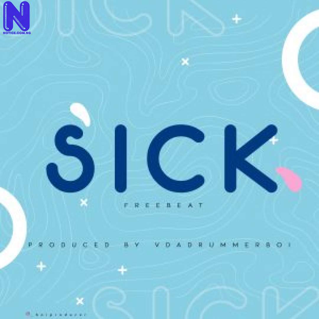 Download freebeat: Sick (Prod By VDA Drummerboi) SICK-ART-300X300