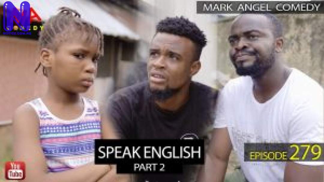 Download Comedy Video: Mark Angel - Speak English SPEAK-ENGLISH-PART-2-MARK-ANGEL-COMEDY-EPISODE-279-300X169