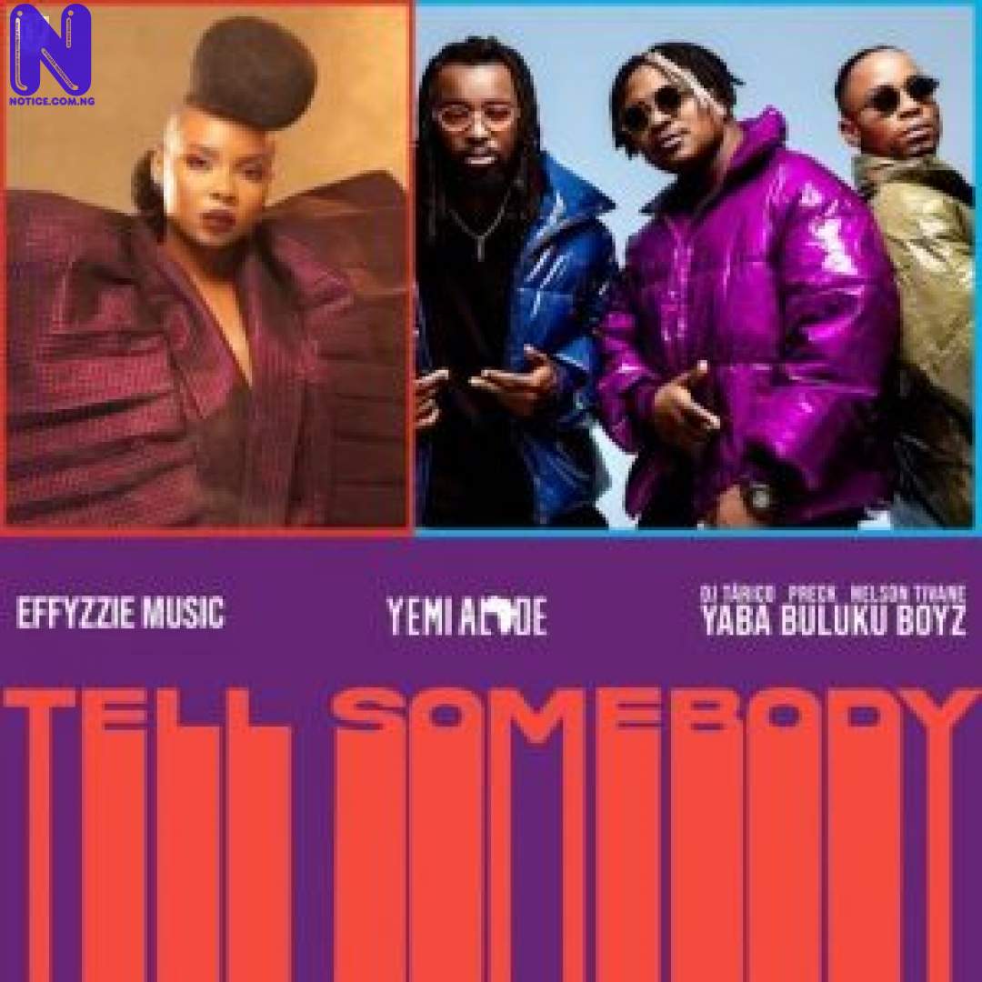 Download Music Mp3: Yemi Alade Ft Yaba Buluku Boyz - Tell Somebody TELL-SOMEBODY-300X300UNKNOWN