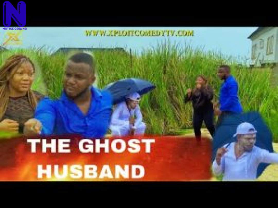 THE-GHOST-HUSBAND-XPLOIT-COMEDY-FT-MR-FUNNY-300X225