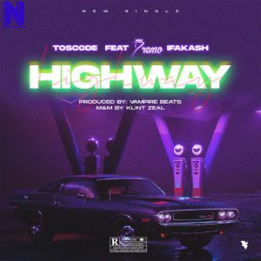 Download Music Video: Toscode Ft Dremo And Ifakash – Highway TOSCODE FT DREMO AND IFAKASH HIGHWAY 9JAFLAVER