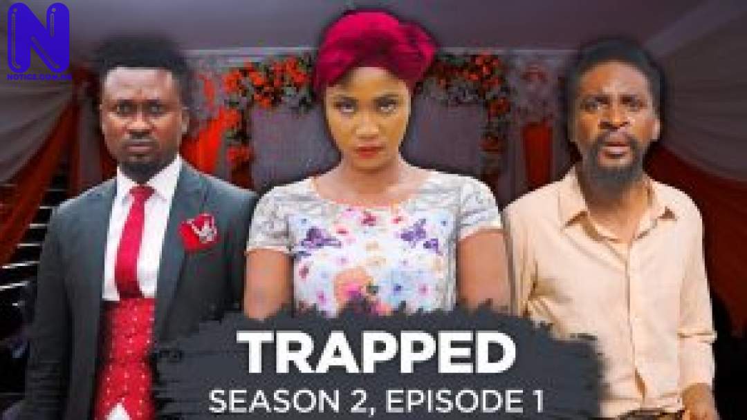 Download Nollywood Movie: Yawaskit - Trapped (Season 2, Episode 1) TRAPPED-SEASON-2-EPISODE-1-300X169UNKNOWN